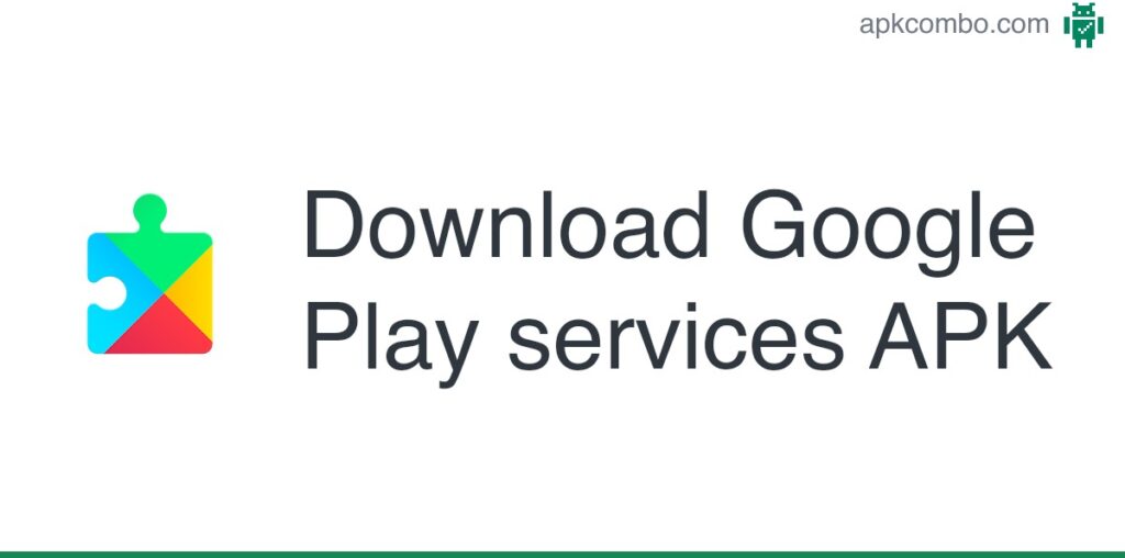 Google Play services APK (Android App) - Free Download