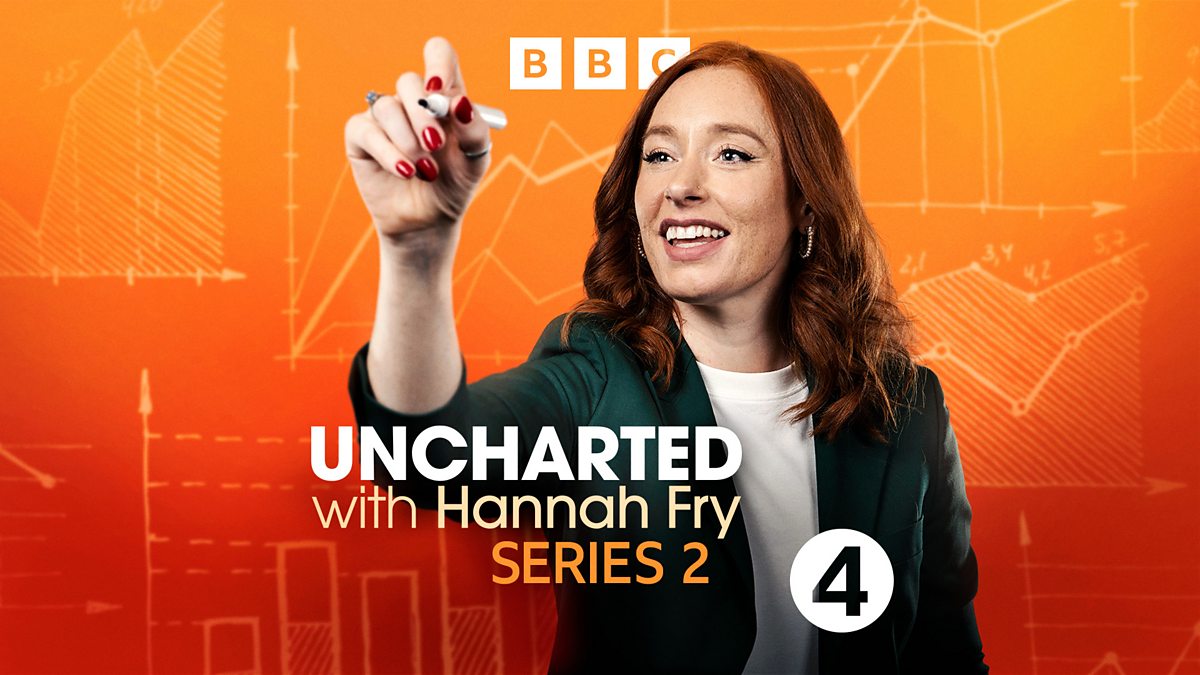 BBC Radio 4 – The Infinite Monkey Cage, Introducing… Uncharted with Hannah Fry Series 2