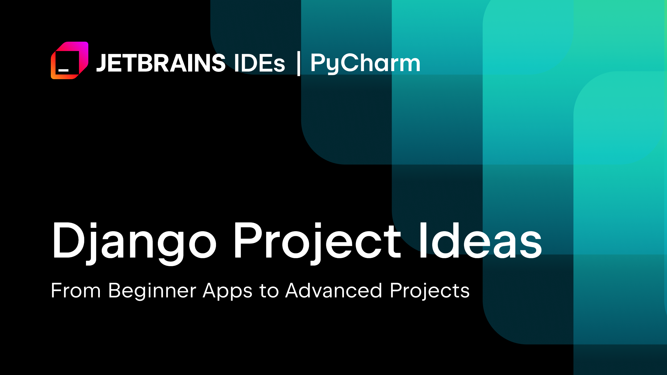 Django Project Ideas | The PyCharm Blog