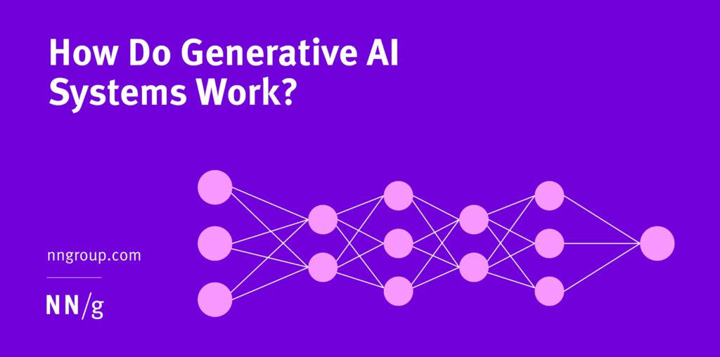 How Do Generative AI Systems Work?