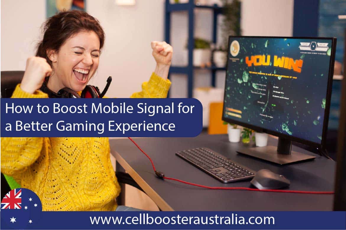 How to Boost Mobile Signal for a Better Gaming Experience – Mobile Boosters in Australia