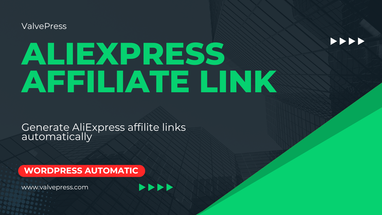 How to generate AliExpress affiliate links automatically on WordPress