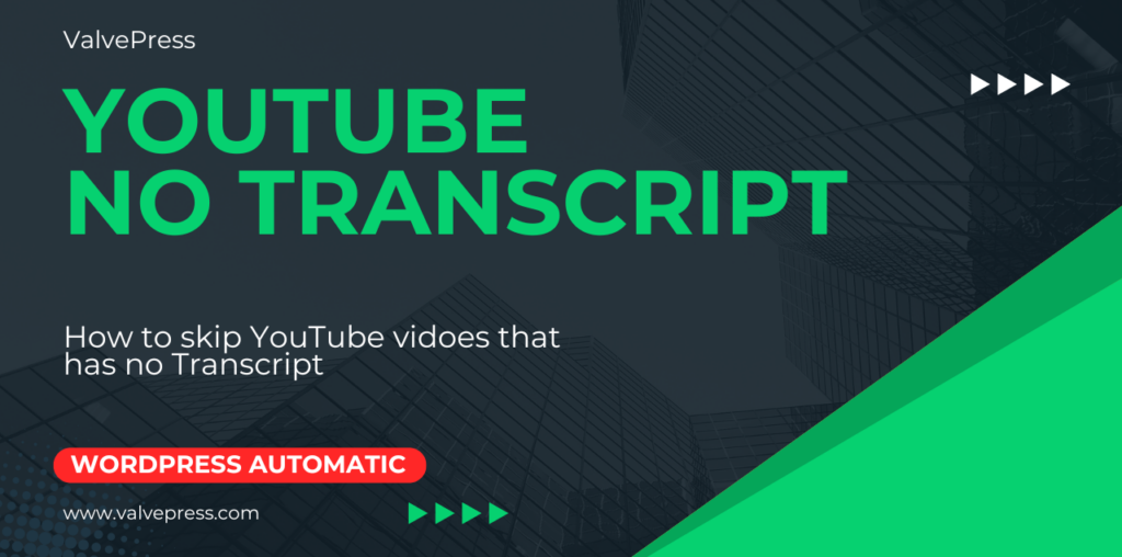 How to skip youtube posts with no [transcript]