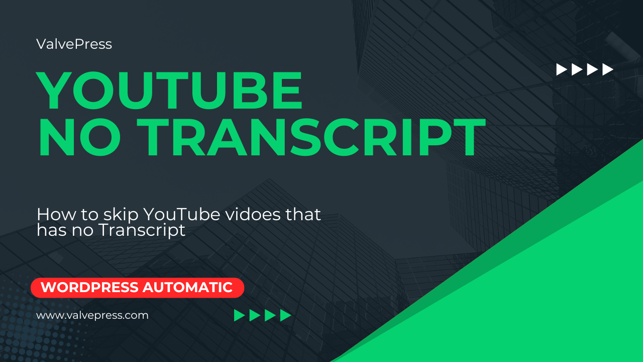 How to skip youtube posts with no [transcript]