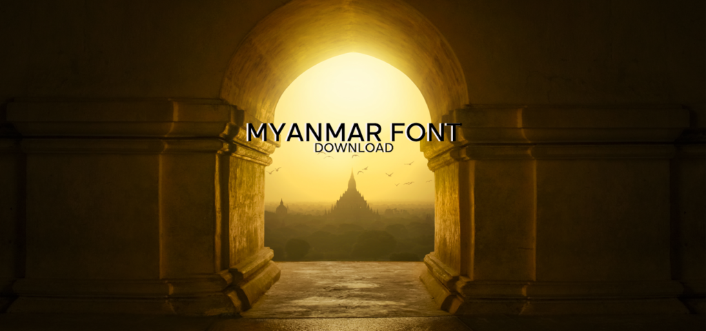 Myanmar Font Download – Wai Yan – MarTech