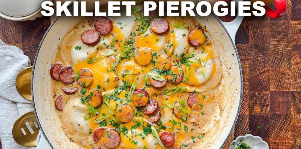 Skillet Pierogies with Kielbasa - Under 30 Minutes!