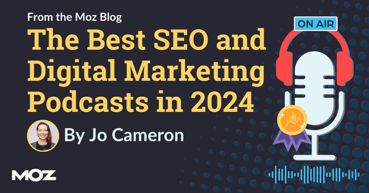 The Best SEO and Digital Marketing Podcasts in 2024