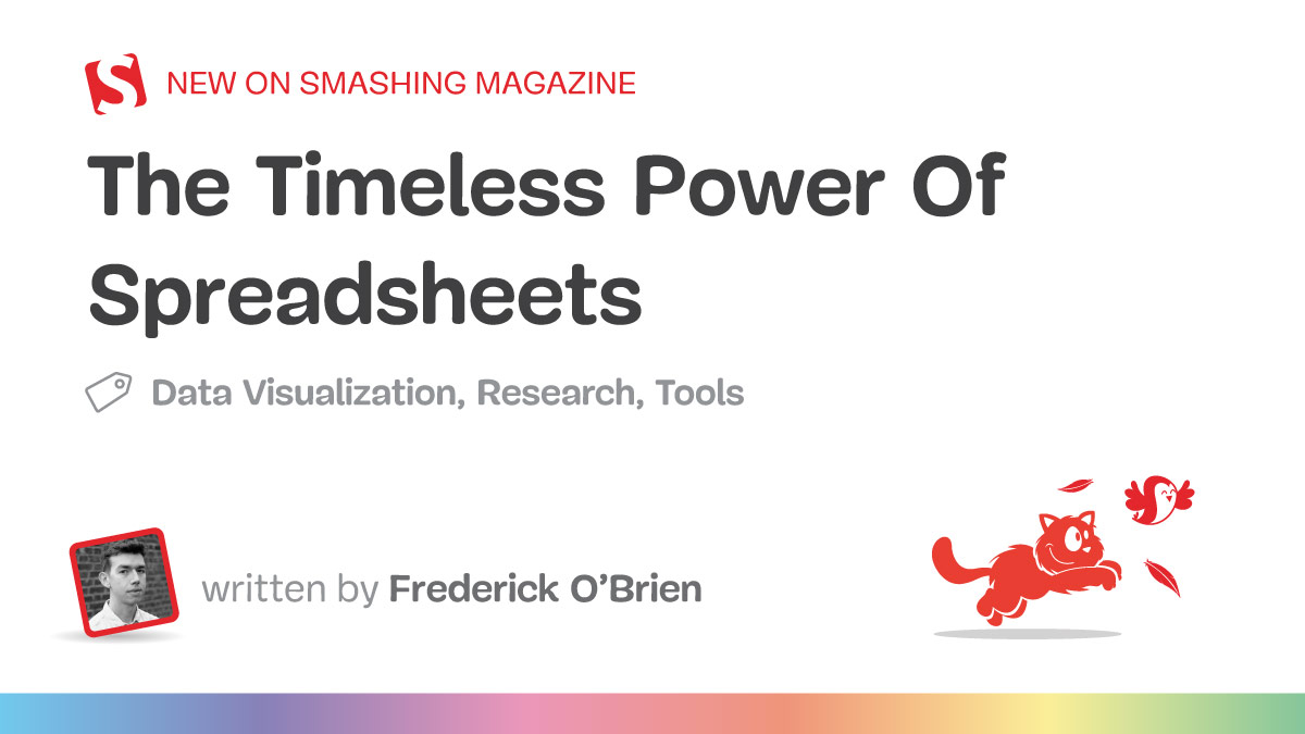 The Timeless Power Of Spreadsheets — Smashing Magazine