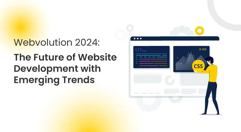 Webvolution 2024: The Future of Website Development with Emerging Trends – EDKENT® MEDIA