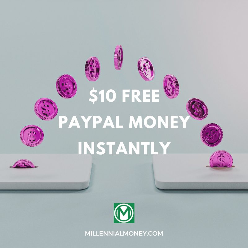 10 Ways to Get $10 Free PayPal Money Instantly