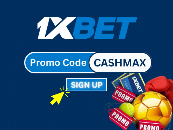 1xBet Promo Code: Use CASHMAX in October