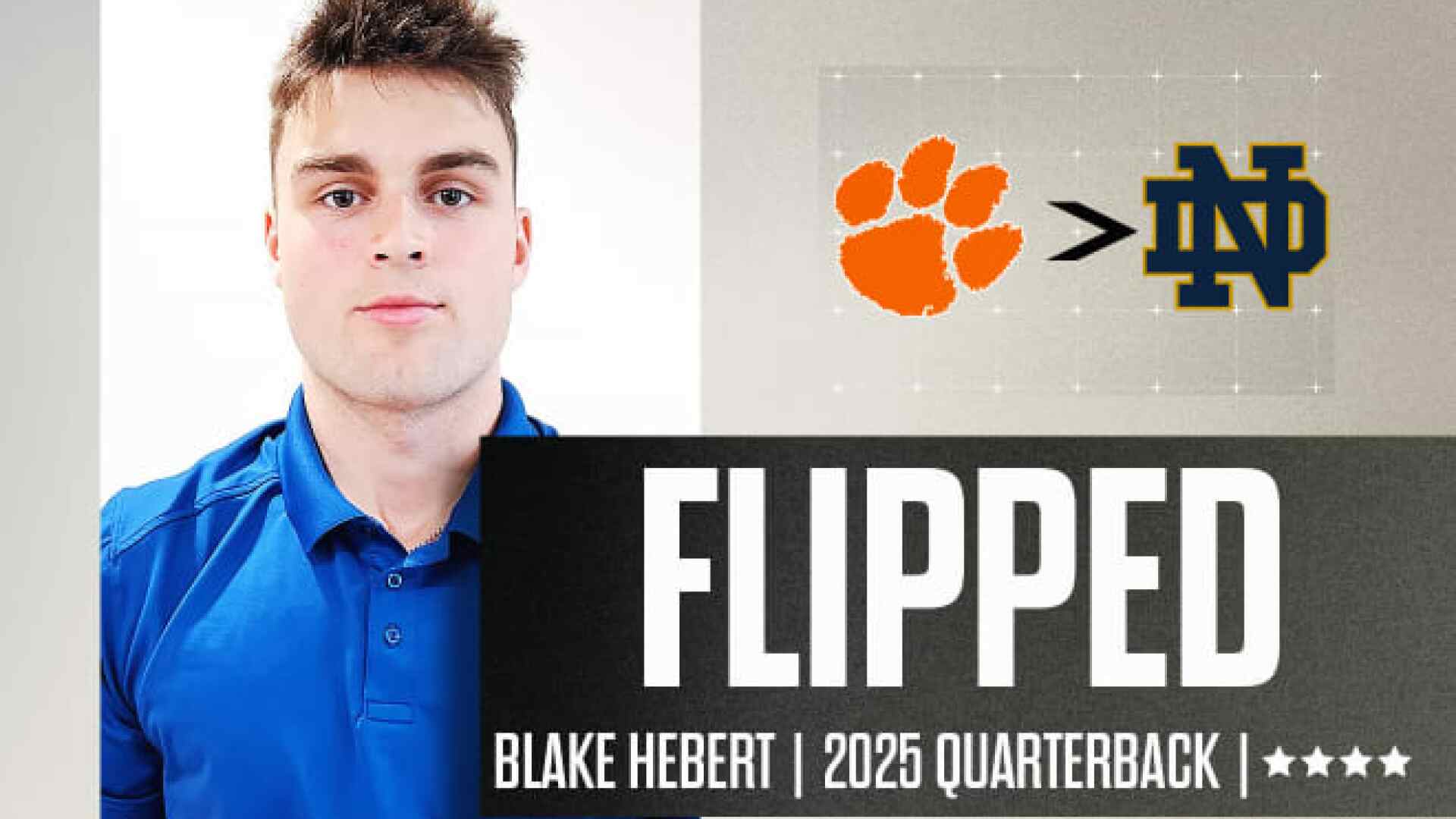 2025 four-star QB Blake Hebert flips commitment to Notre Dame from Clemson