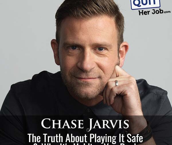 The Truth About Playing It Safe And Why It's Holding You Back With Chase Jarvis