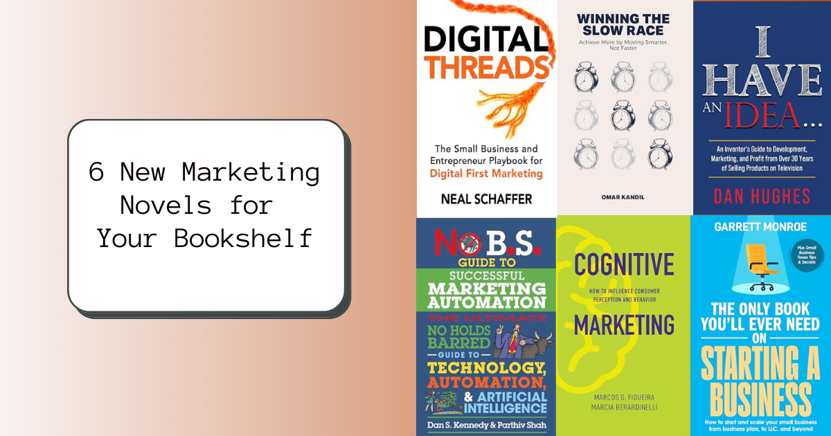 6 New Marketing Novels for Your Bookshelf | NewInBooks