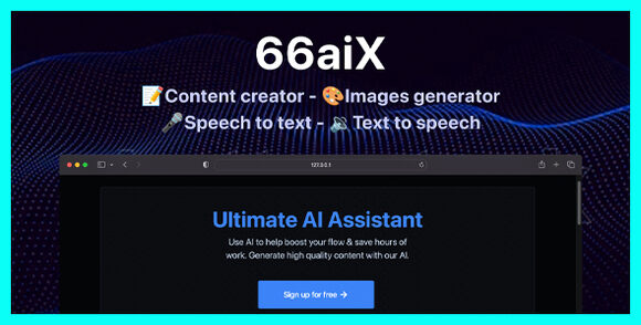 66aix v29.0.0 Nulled – AI Content, Chat Bot, Images Generator & Speech to Text (SAAS) PHP Script