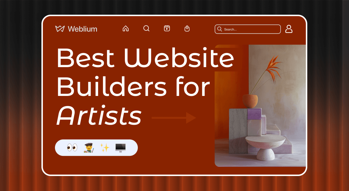 7 Best Website Builders for Artists in 2024 – Weblium Blog