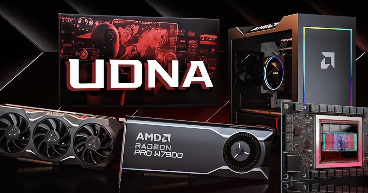 AMD မှ ဂိမ်းအသားပေး RDNA နှင့် data center အသားပေး CDNA graphics architectures ၂ခုကို “UDNA” GPU Architecture တစ်ခုတည်းအဖြစ် ပေါင်းစပ်မည်