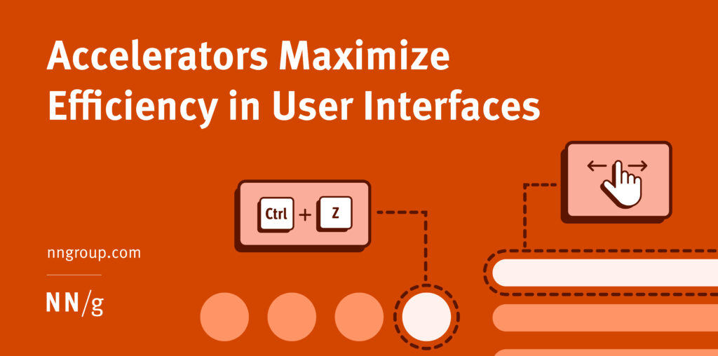 Accelerators Maximize Efficiency in User Interfaces