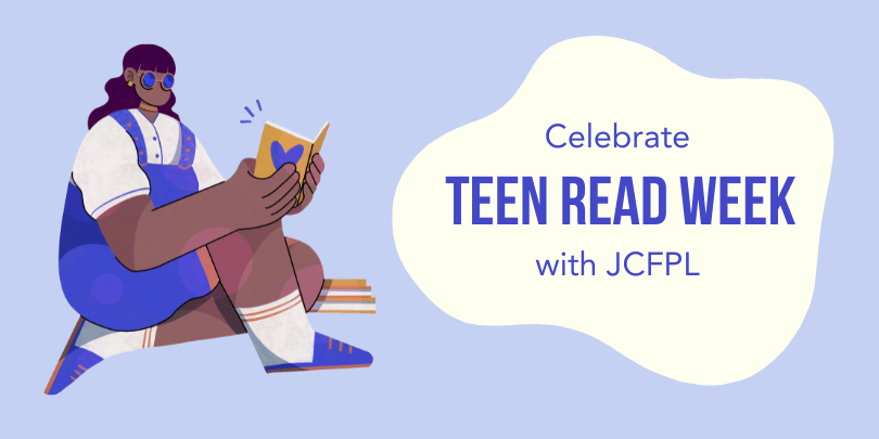 Celebrate Teen Read Week with JCFPL