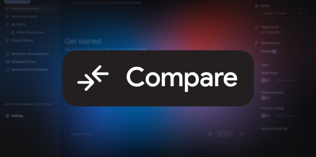 Compare Mode in Google AI Studio: Your Companion for Choosing the Right Gemini Model- Google Developers Blog