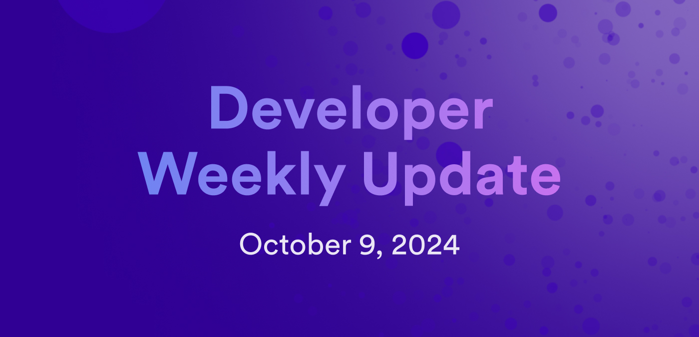 Developer weekly update October 9, 2024 | Internet Computer