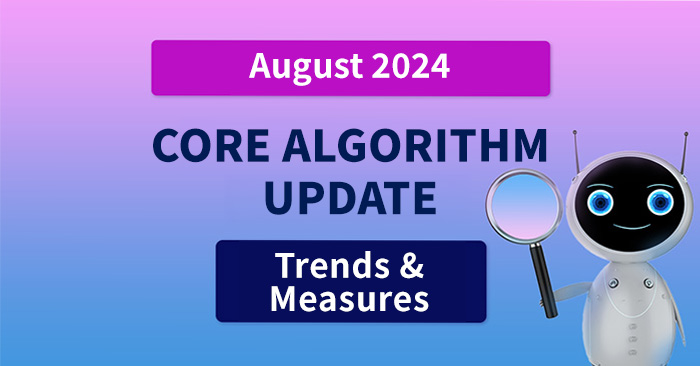 Essential SEO Tips for Future (What is the August 2024 Google Search Core Update?) – Spiceworks Myanmar