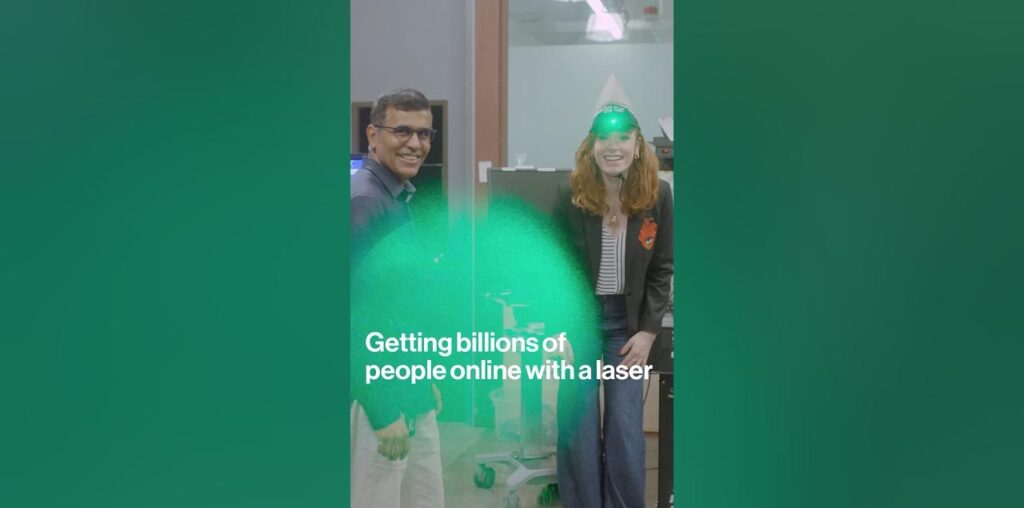 Getting Billions of People Online With a Laser