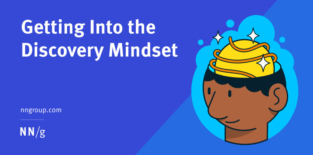 Getting into the Discovery Mindset