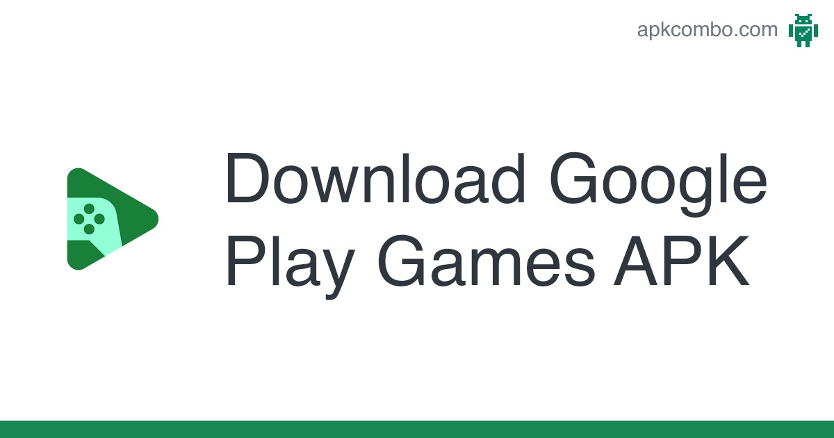 Google Play Games APK (Android App) – Free Download