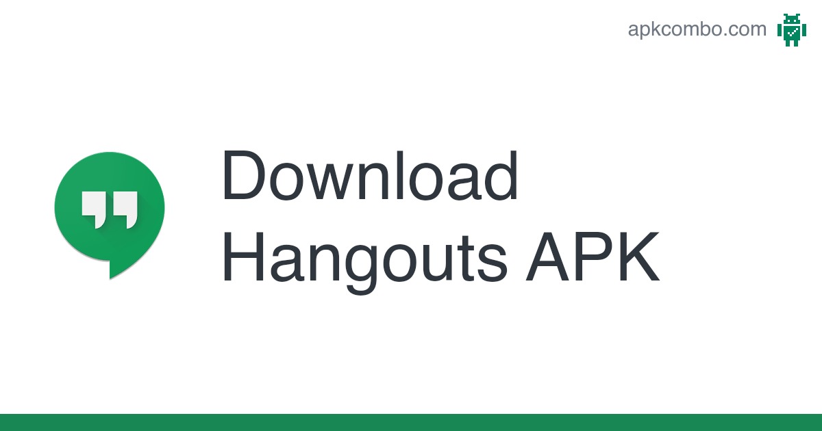 Hangouts APK (Android App) – Free Download