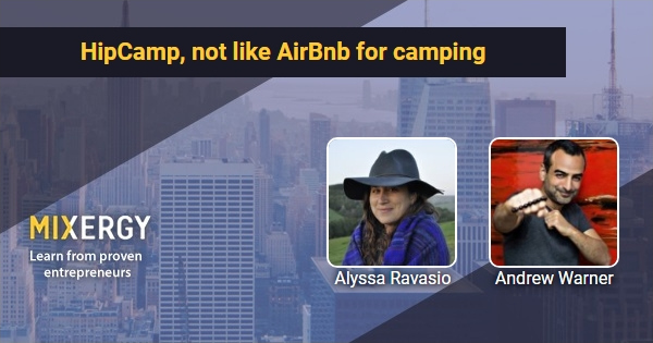 HipCamp, not like AirBnb for camping – Business Podcast for Startups