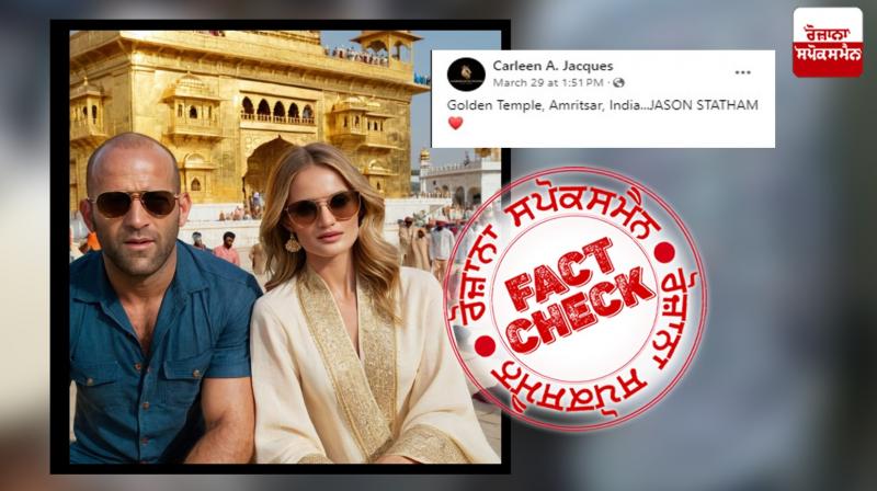 Hollywood Actor Jason Statham Visits Golden Temple? No, its AI Generated Pic – Fact Check Report