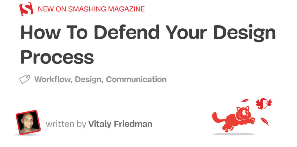 How To Defend Your Design Process — Smashing Magazine