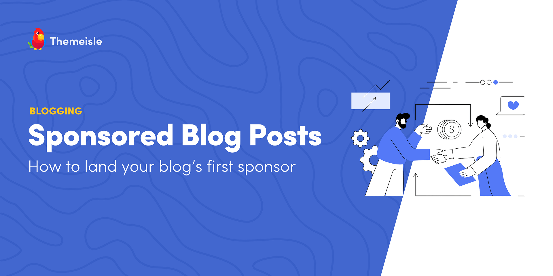 How to Get Sponsored Blog Posts: 10 Steps to Find Your First Sponsor