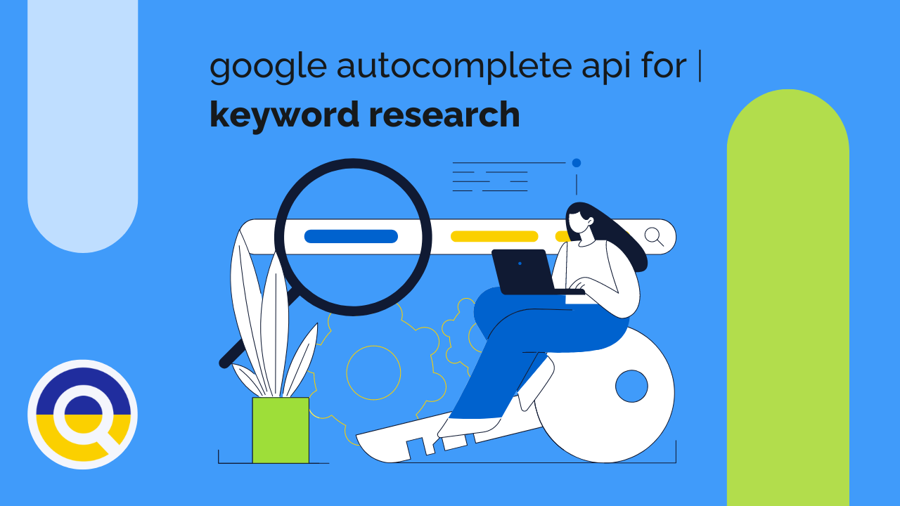 How to Use Google Autocomplete API for Your Keyword Research Tool – DataForSEO