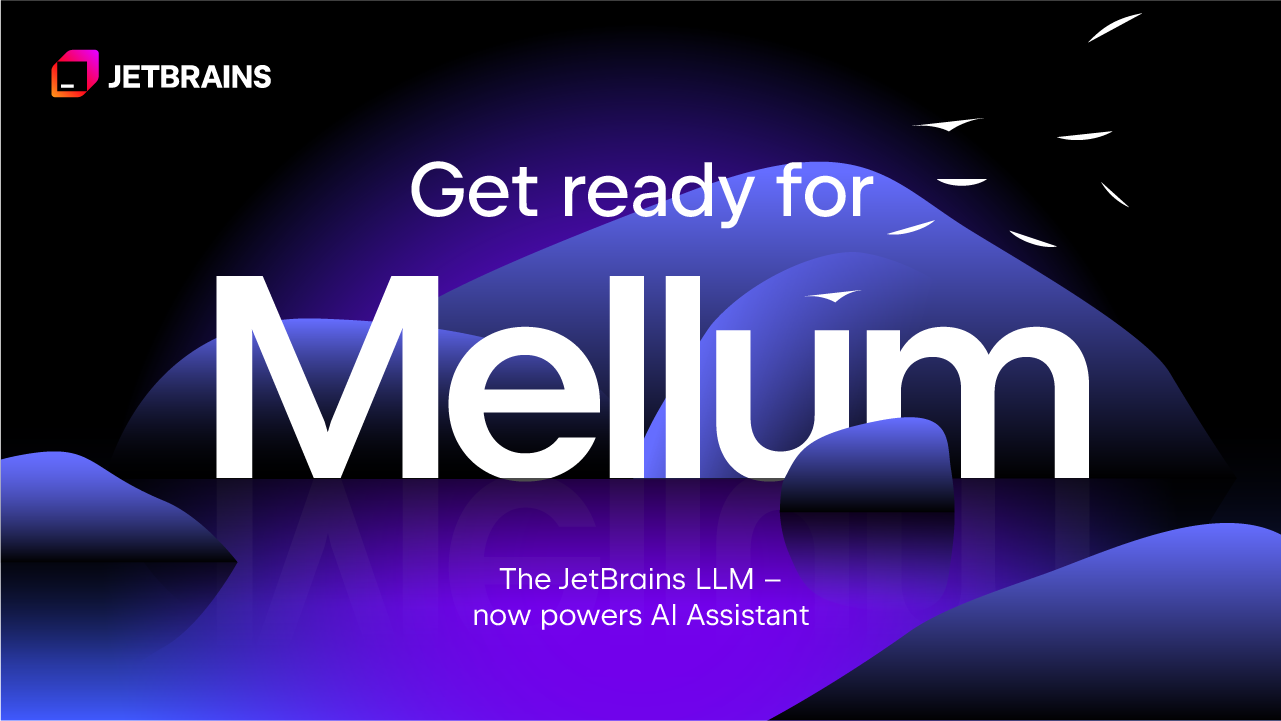 Introducing Mellum: JetBrains’ New LLM Built for Developers | The JetBrains Blog