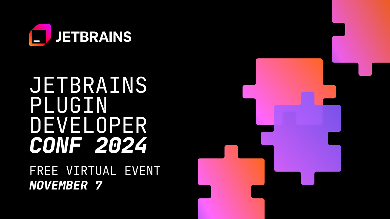 Join Us for JetBrains Plugin Developer Conf 2024 | The JetBrains Platform Blog