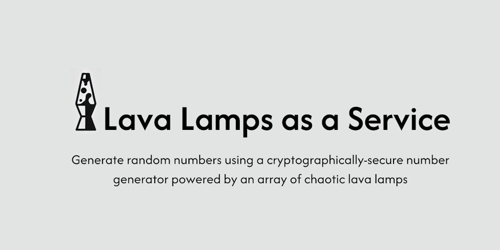 Lava Lamps as a Service – RNG powered by lava lamps | Product Hunt