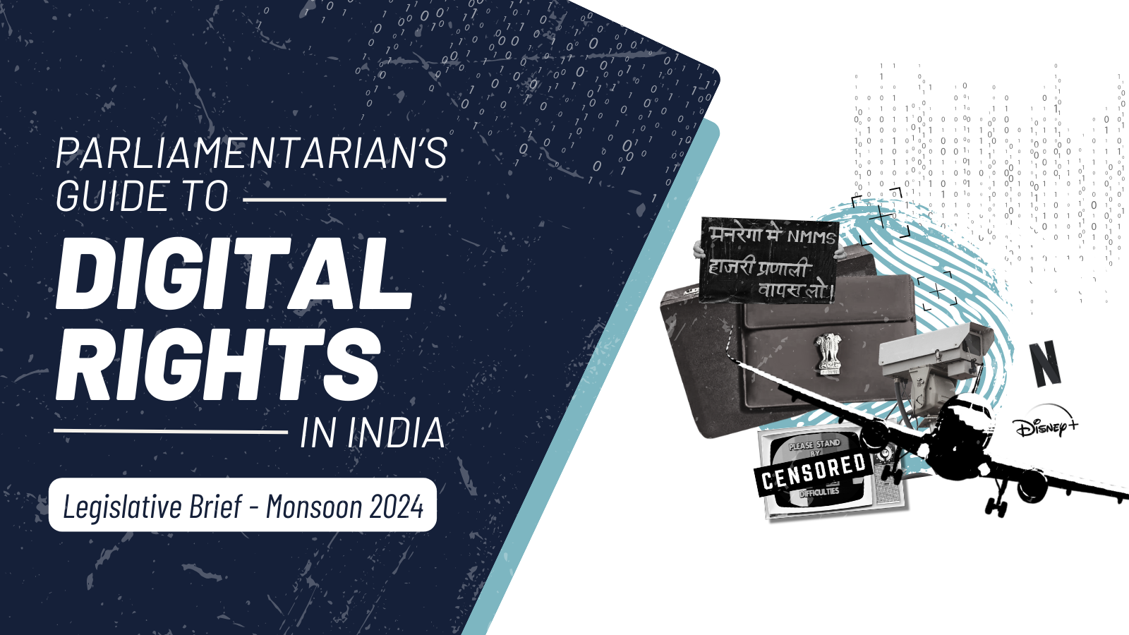 Legislative Brief on Digital Rights for Monsoon Session 2024