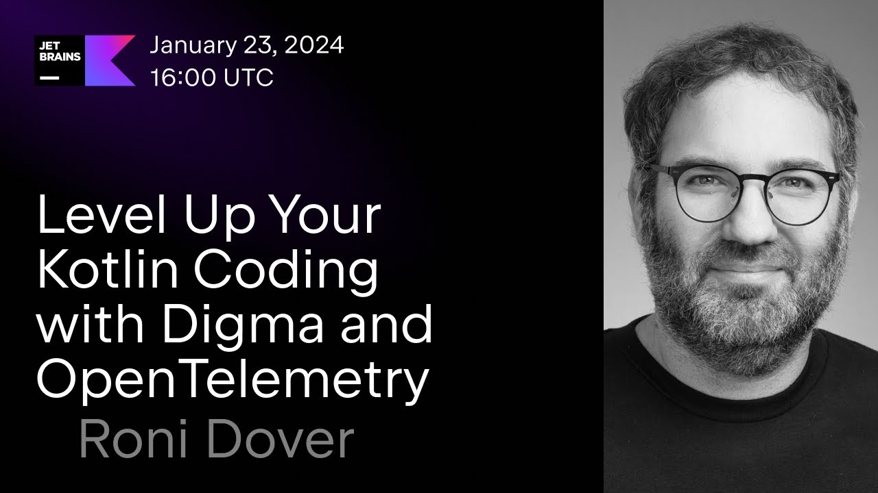 Level Up Your Kotlin Coding With Digma and OpenTelemetry