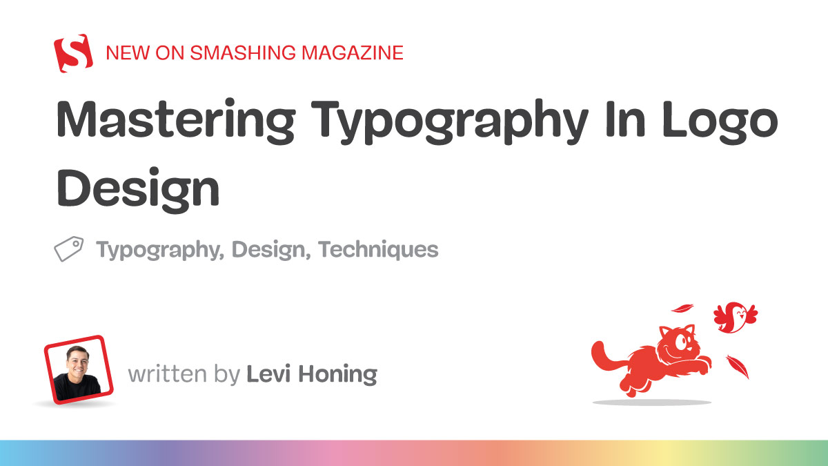 Mastering Typography In Logo Design — Smashing Magazine