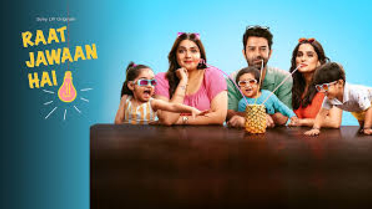 New SonyLIV series Raat Jawaan Hai brings family drama and comedy