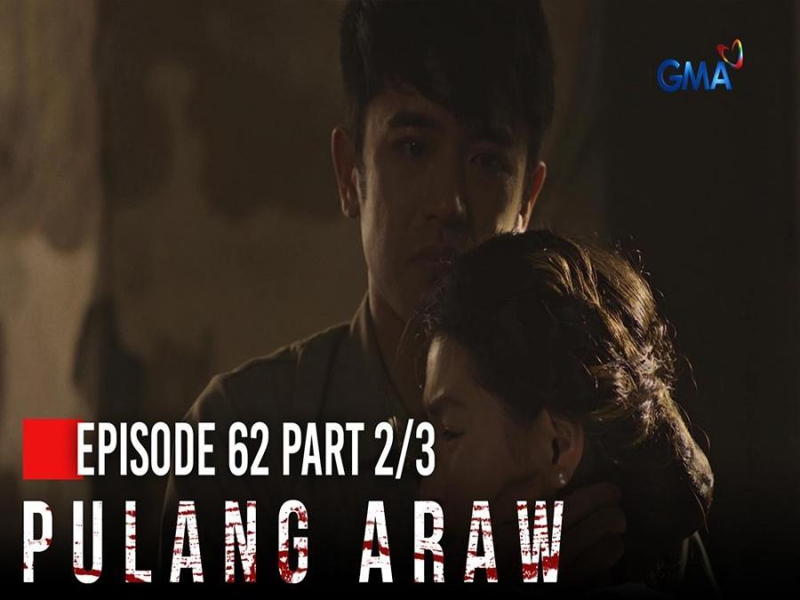 Pulang Araw: Ang dalawang pusong pilit na pinaglalayo ng tadhana (Episode 62 – Part 2/3)