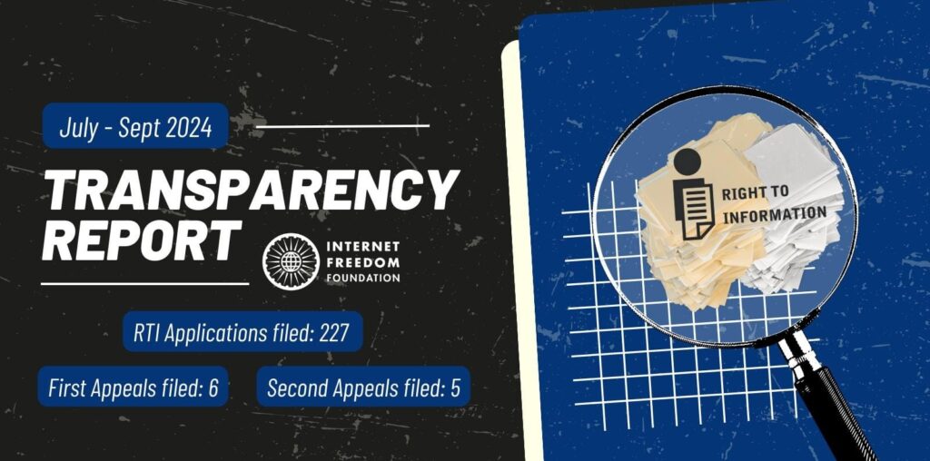 Quarterly Transparency Report for July-September 2024: Surveillance, AI, a Broadcasting Bill update, and more