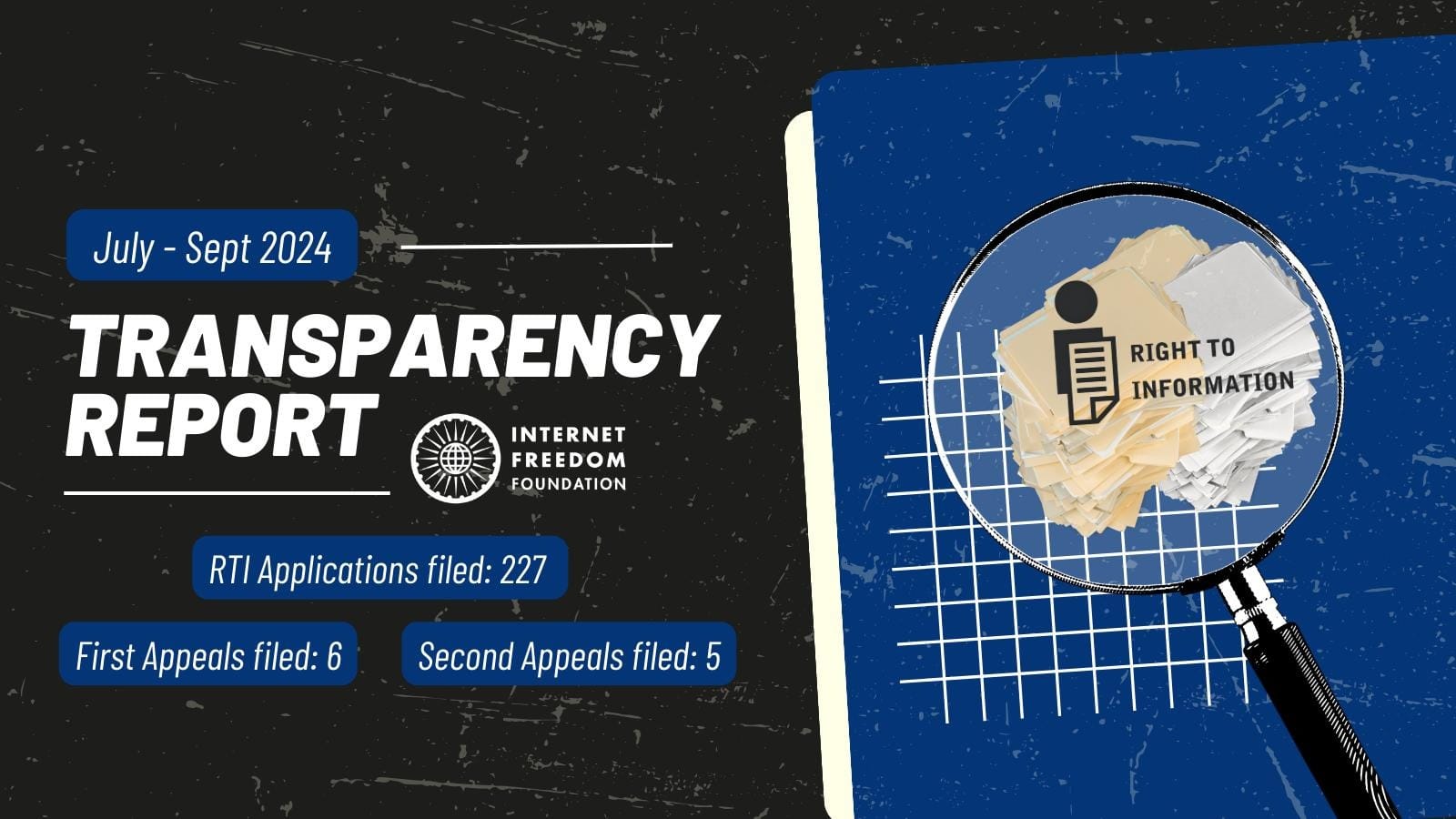 Quarterly Transparency Report for July-September 2024: Surveillance, AI, a Broadcasting Bill update, and more