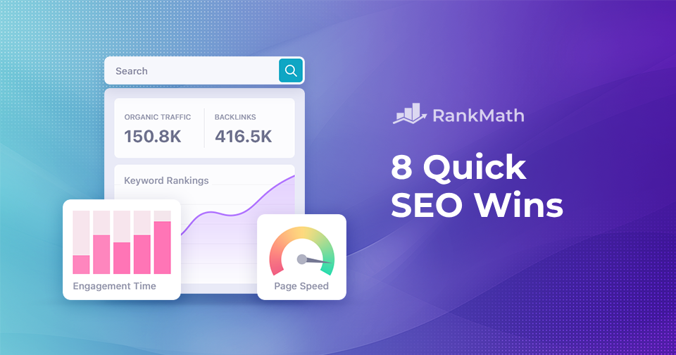 Quick SEO Wins: 8 Steps to Boost Your Site’s Performance » Rank Math