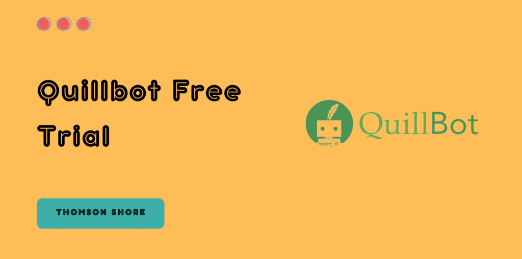 Quillbot Free Trial 2024 - How To Claim