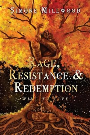 RAGE, RESISTANCE AND REDEMPTION | Kirkus Reviews