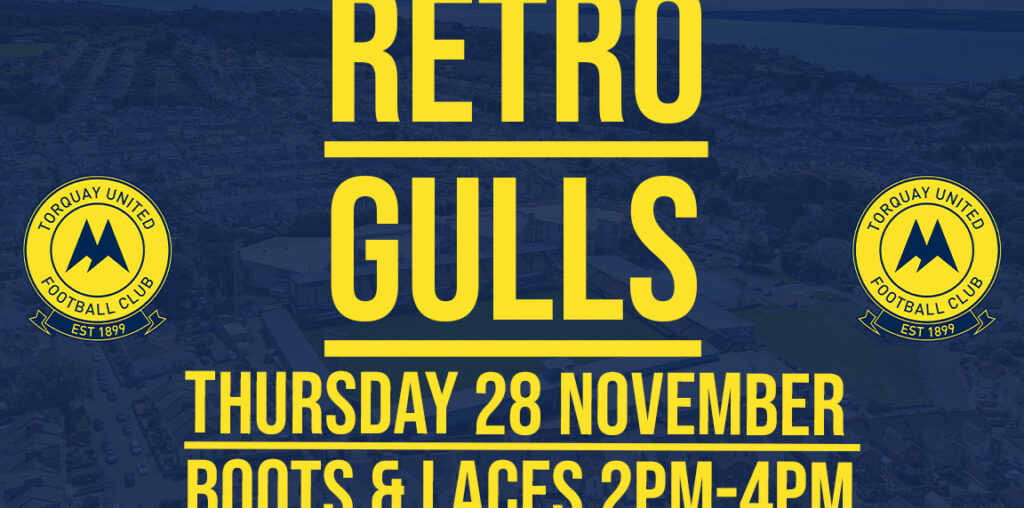 Retro Gulls Is Back For November! - Torquay United