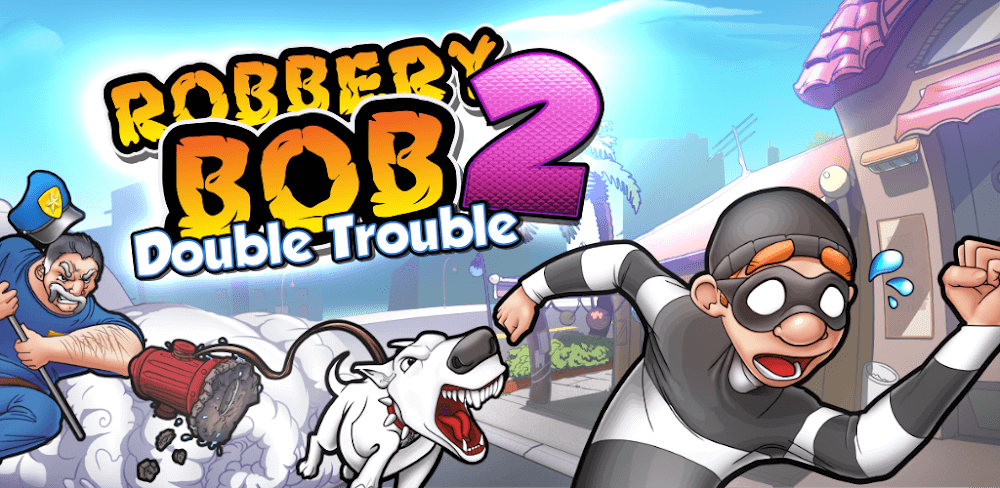 Robbery Bob 2: Double Trouble v1.13.6 MOD APK (Unlimited Coins)